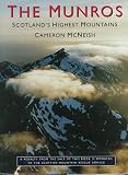 McNeish, Cameron: The Munros: Scotland's Highest Mountains McNeish, Cameron: The Munros: Scotland's Highest Mountains