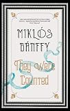Banffy, Miklos: They Were Counted