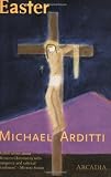 Arditti, Michael: Easter Arditti, Michael: Easter