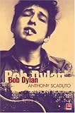 Scaduto, Anthony: Bob Dylan Scaduto, Anthony: Bob Dylan