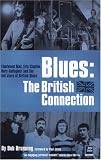 Brunning, Bob: Blues : The British Connection Brunning, Bob: Blues : The British Connection