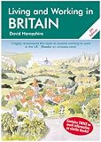 Hayes, Teddy: Living And Working In Britain: A Survival Handbook