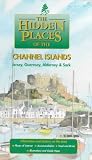 Billing, Joanna: The Hidden Places of the Channel Islands