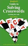 Holmes, B.J.: Bradford Guide to Solving Crosswords: Cracking the Code