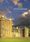Gow, Ian: The Palace of Holyroodhouse: Official Guidebook