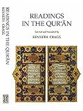 Cragg, Kenneth: Readings in the Quran