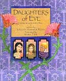 Ross, Lillian Hammer: Daughters of Eve Ross, Lillian Hammer: Daughters of Eve