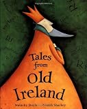 Tales from Old Ireland (190228397X) by Sharkey, Niamh Sharkey, Niamh: Tales from Old Ireland