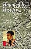 Anim-Addo, Joan: Haunted by History: Poetry