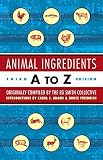 Smith, E. G.: Animal Ingredients A to Z Smith, E. G.: Animal Ingredients A to Z