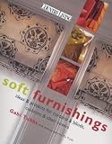 Tubbs, Gabi: A Seasonal Guide to Soft Furnishings: Ideas and Inspirations, Projects and Patterns