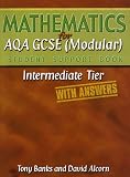 Banks, Tony: Mathematics for AQA GCSE (Modular) Student Support Book (with Answers) Banks, Tony: Mathematics for AQA GCSE (Modular) Student Support Book (with Answers)