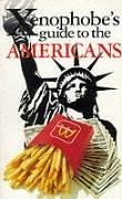 The Xenophobe's Guide to the Americans by…