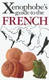 Yapp, Nick: Xenophobe's Guide to French