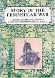 Vane, Charles William: Story of the Peninsular War Vane, Charles William: Story of the Peninsular War