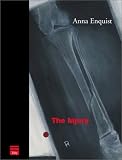 Enquist, Anna: The Injury