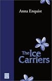 Ringold, Jeannette K.: The Ice Carriers
