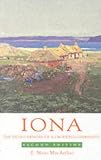 MacArthur, E. Mairi: Iona: The Living Memory of a Crofting Community MacArthur, E. Mairi: Iona: The Living Memory of a Crofting Community