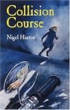 Hinton, Nigel: Collision Course