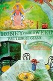 Not Available: Honey From A Weed: Fasting And Feasting In Tuscany, Catalonia, The Cyclades And Apulia