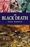 Martin, Sean: The Black Death Martin, Sean: The Black Death