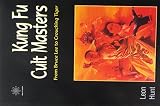 Hunt, Leon: Kung Fu Cult Masters Hunt, Leon: Kung Fu Cult Masters