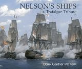 Gardner, Derek: Nelson's Ships: A Trafalgar Tribute