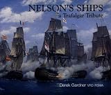 Gardner, David: Nelson Ships: A Trafalgar Tribute