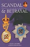 Cafferky, John: Scandal & Betrayal: Shackleton and the Irish Crown Jewels Cafferky, John: Scandal & Betrayal: Shackleton and the Irish Crown Jewels