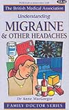 Wilkinson, Marcia: Understanding Migraine and Other Headaches