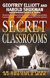 Shukman, Harold: Secret Classrooms: A Memoir of the Cold War Shukman, Harold: Secret Classrooms: A Memoir of the Cold War