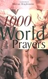 Braybrooke, Marcus: 1000 World Prayers