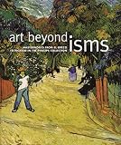 Chambers, Irene U.: Art Beyond Isms: Masterworks from El Greco to Picasso in the Phillips Collection