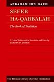 Ibn Daud, Abraham: Sefer Haqabbalah: The Book Of Tradition Ibn Daud, Abraham: Sefer Haqabbalah: The Book Of Tradition