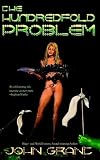 Grant, John: The Hundredfold Problem Grant, John: The Hundredfold Problem