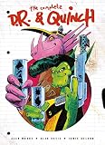 Moore, Alan: D.R. and Quinch: The Complete Collection Moore, Alan: D.R. and Quinch: The Complete Collection