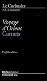 Lecorbusier: Voyage D'Allemagne: Carnets