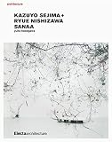 Hasegawa, Yuko: Kazuyo Sejima + Ryue Nishizawa : Sanaa Hasegawa, Yuko: Kazuyo Sejima + Ryue Nishizawa : Sanaa
