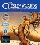 Grant, John: The Chesley Awards for Science Fiction and Fantasy Art: A Retrospective Grant, John: The Chesley Awards for Science Fiction and Fantasy Art: A Retrospective