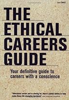 The ethical careers guide : your definitive…