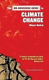 Godrej, Dinyar: The No-nonsense Guide to Climate Change Godrej, Dinyar: The No-nonsense Guide to Climate Change