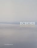 Steele-Perkins, Chris: Chris Steele-perkins: Echoes Steele-Perkins, Chris: Chris Steele-perkins: Echoes