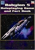 Mongoose Publishing: Babylon 5 Rpg and Fact Book