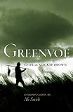Brown, George MacKay: Greenvoe Brown, George MacKay: Greenvoe