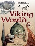 Konstam, Angus: Historical Atlas Of The Viking World