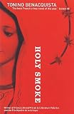 Benacquista, Tonino: Holy Smoke Benacquista, Tonino: Holy Smoke
