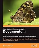 Kathuria, Gaurav: Web Content Management With Documentum Kathuria, Gaurav: Web Content Management With Documentum