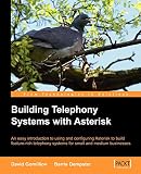 Gomillion, D: Building Telephone Systems With Asterisk Gomillion, D: Building Telephone Systems With Asterisk