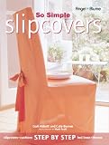 Abbott, Gail: So Simple Slipcovers