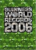 Guinness World Records 2006 (1904994024) by Guinness Guinness: Guinness World Records 2006